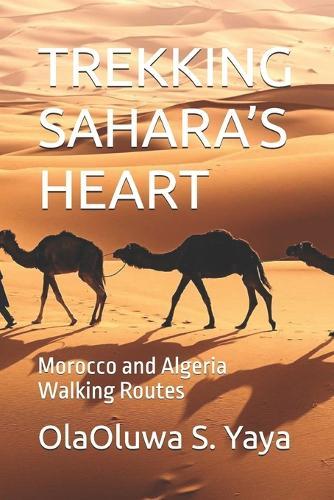 Trekking Sahara's Heart: Morocco and Algeria Walking Routes