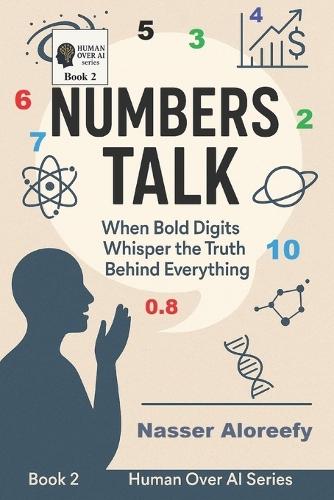 Numbers Talk: When Bold Digits Whisper the Truth Behind Everything