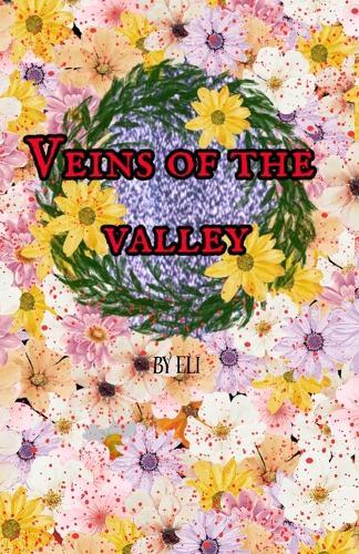 Veins of the Valley: 1 of 4 in the Tormentum Archivum series