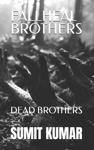 Fallheal Brothers: Dead Brothers