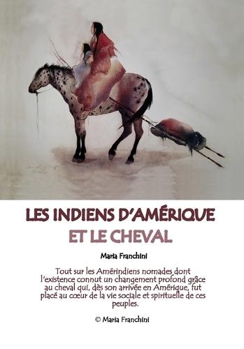 Les Indiens d'Amérique et le Cheval