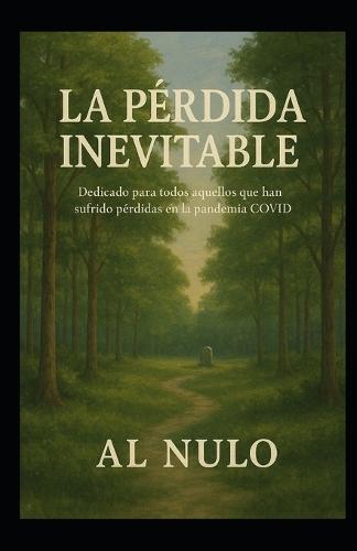 La Perdida Inevitable