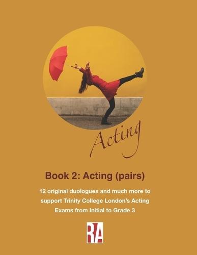 Book 2: Acting (Pairs): Duologues