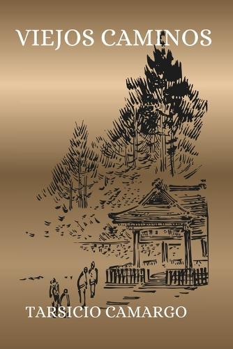 Viejos Caminos