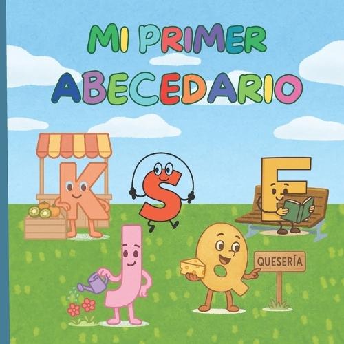 Mi primer abecedario: libro ilustrado para aprender jugando