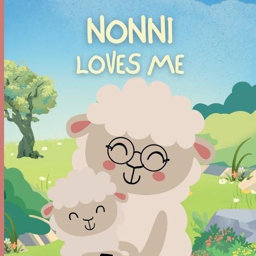 Nonni loves Me: Little Acts of Love