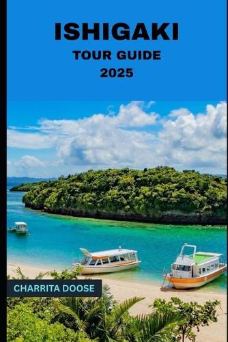Ishigaki Tour Guide 2025