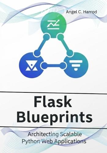 Flask Blueprints: Architecting Scalable Python Web Applications