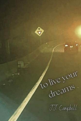 to live your dreams