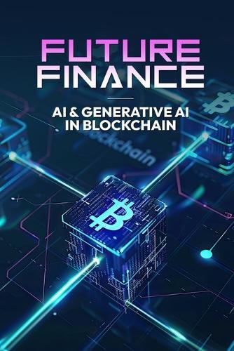 Future Finance - AI & Generative AI in Blockchain