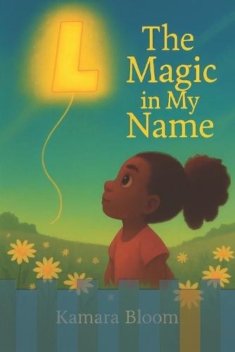 The Magic in My Name: A Name Day Story for Laria
