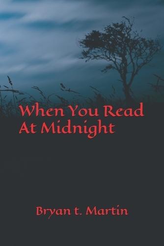 When You Read At Midnight: The Stories behind The Music of Witch Meadow A Collection