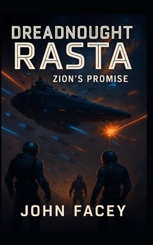 Dreadnought Rasta - Zion's Promise: Rastafarian Space Odyssey