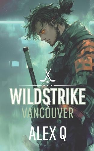 Wildstrike of Vancouver: Novela MM