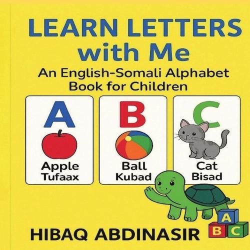 Learn Letters with Me: An English-Somali Alphabet Book for Children