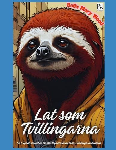 Lat som Tvillingarna eller En briljant målarbok för de som är födda i Tvillingarnas tecken: meditation målarbok