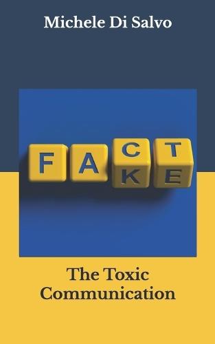 The Toxic Communication