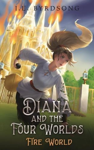 Diana And The Four Worlds: Fire World
