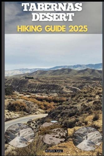 Tabernas Desert Hiking Guide 2025
