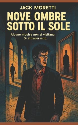 Nove Ombre sotto il Sole