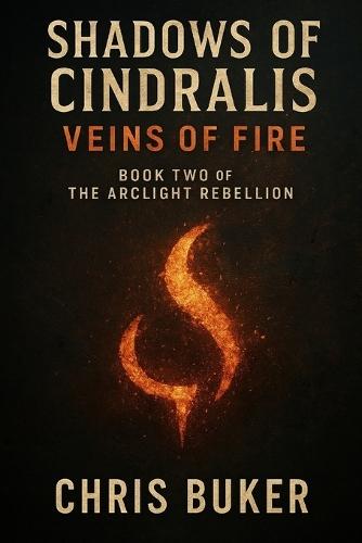 Shadows of Cindralis: Veins of Fire
