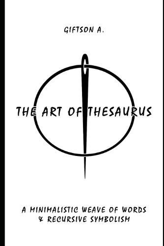 The Art of Thesaurus: Six short stories on identity, trauma & perception.