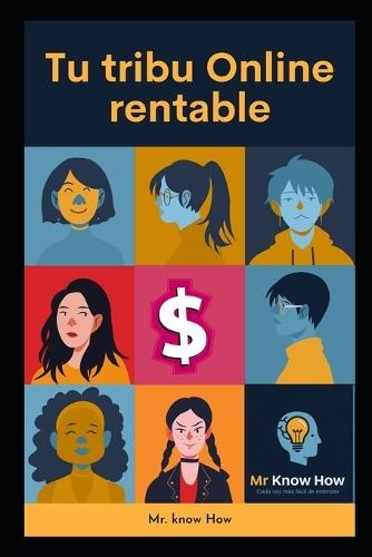 Tu tribu Online rentable