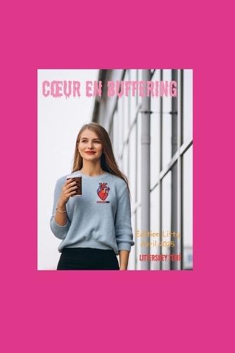 Coeur En Bufferring