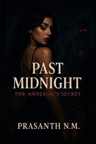 Past Midnight: The Amnesiac's Secret