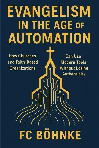 Evangelism in the Age of Automation