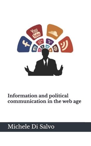 Information and political communication in the web age