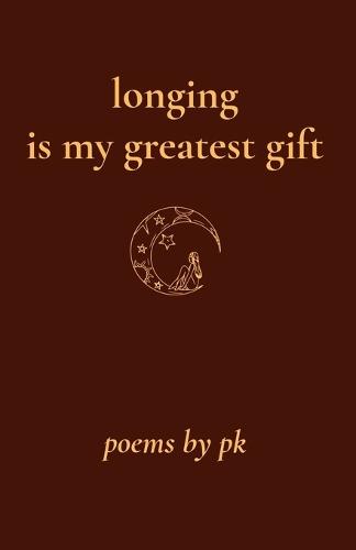 longing is my greatest gift