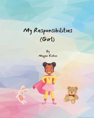 My Responsibilities: Girl