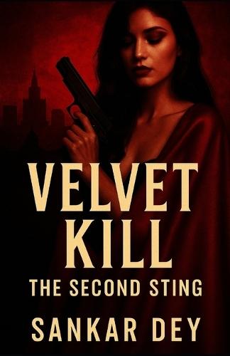 Velvet Kill: The Second Sting