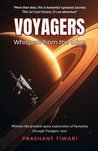 Voyagers: Whispers from the Edge