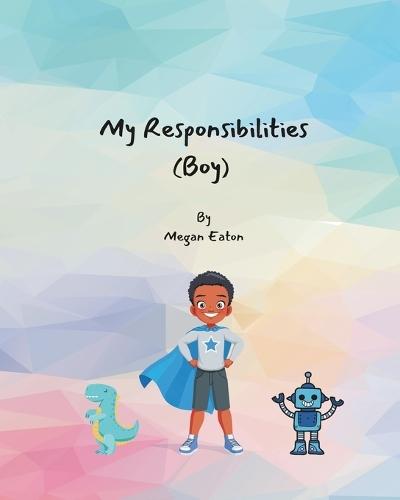 My Responsibilities: Boy