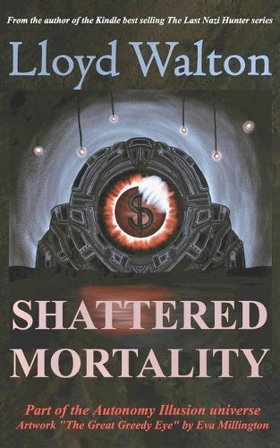 Shattered Mortality