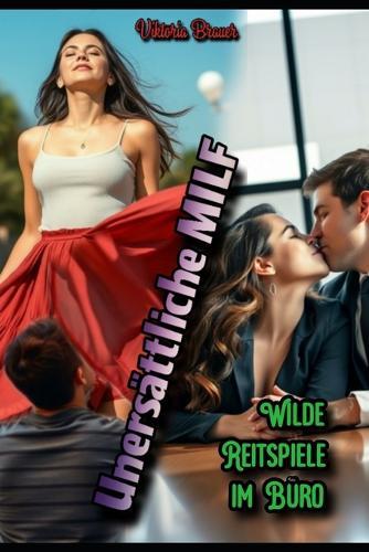 Unersättliche MILF: Wilde Reitspiele im Büro