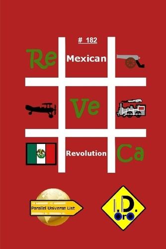 #MexicanRevolution 182 (Edición en Español)
