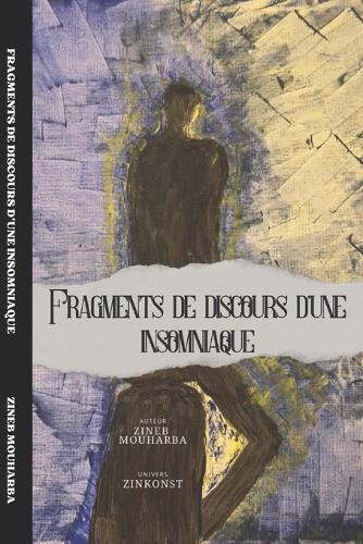 Fragments de discours d'une insomniaque