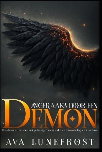 Aangeraakt door een demon: Een Dark Paranormale Romance met Soul Bond