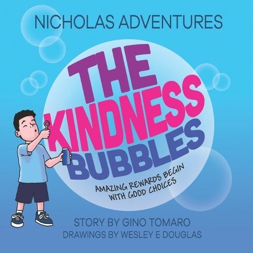 Nicholas Adventures: The Kindness Bubbles