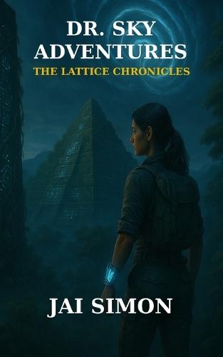 The Lattice Chronicles