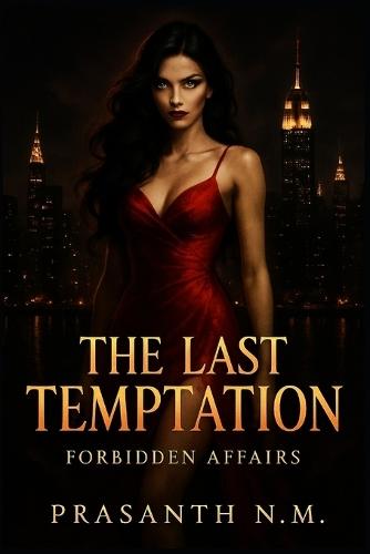 The Last Temptation: Forbidden Affairs