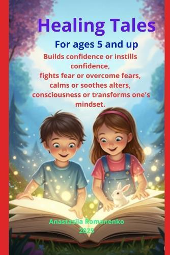 Healing Tales: For ages 5 and up