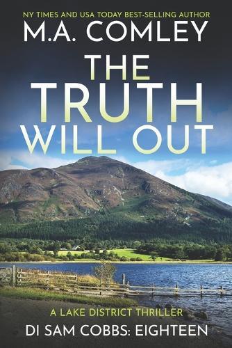 The Truth Will Out: A Lake District Thriller