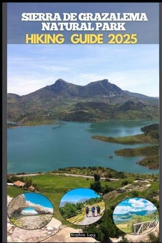 Sierra de Grazalema Natural Park Hiking Guide 2025