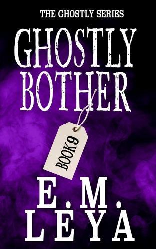 Ghostly Bother
