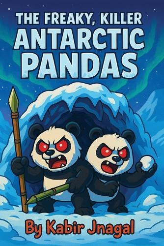 The Freaky, Killer Antarctic Pandas