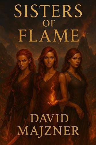 The Sisters of Flame